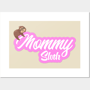 Mommy Sloth Posters and Art